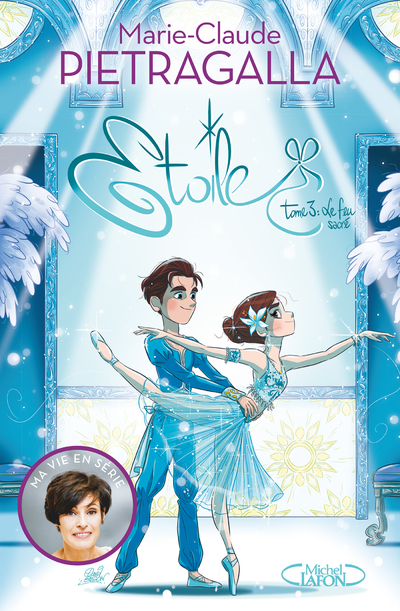 ETOILE - TOME 3 - LE FEU SACRE