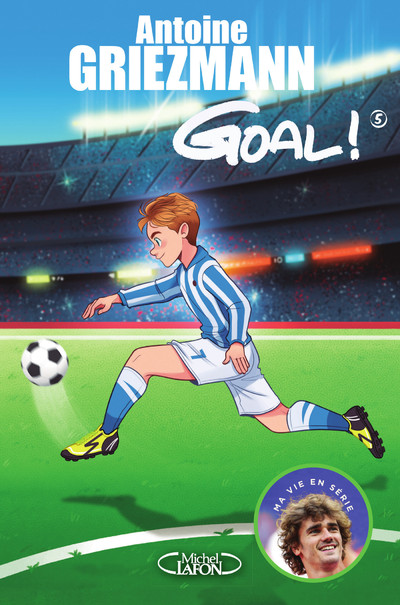 GOAL ! - TOME 5 LE TOUT POUR LE TOUT