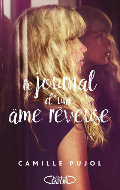 LE JOURNAL D'UNE AME REVEUSE