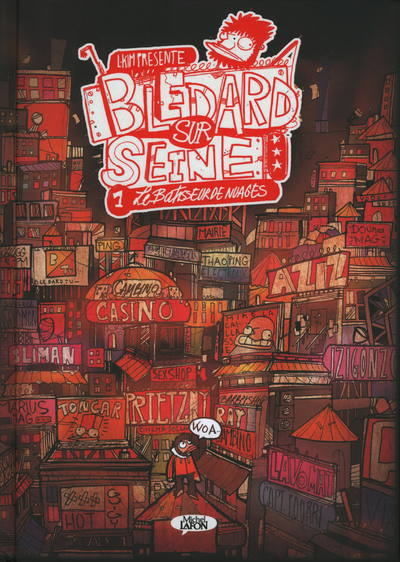 BLEDARD SUR SEINE - TOME 1 LE BATISSEUR DE NUAGES