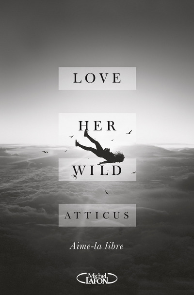 LOVE HER WILD