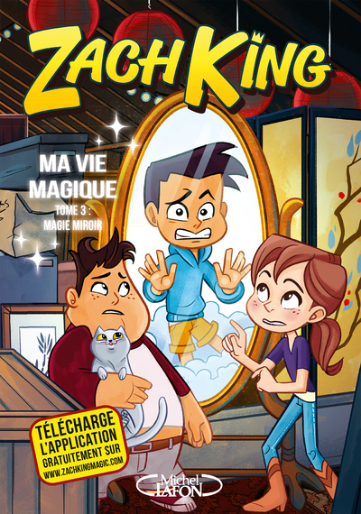 MA VIE MAGIQUE - TOME 3 MAGIE MIROIR
