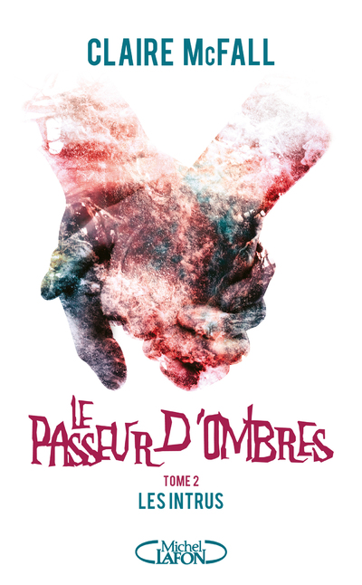 LE PASSEUR D'OMBRES - TOME 2 LES INBTRUS