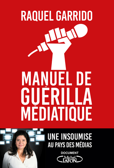 MANUEL DE GUERILLA MEDIATIQUE