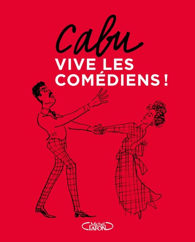 VIVE LES COMEDIENS !