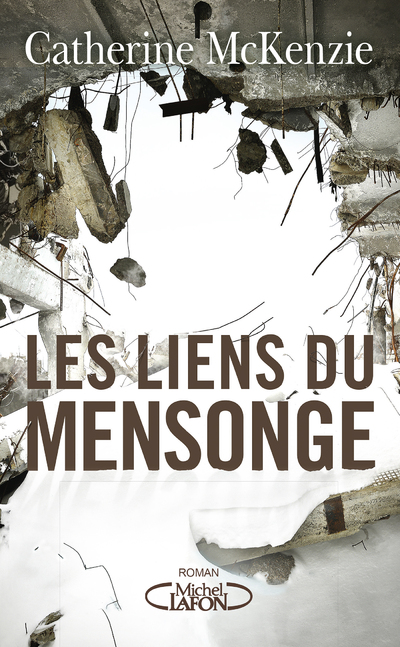 LES LIENS DU MENSONGE