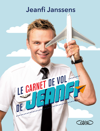 LE CARNET DE VOL DE JEANFI