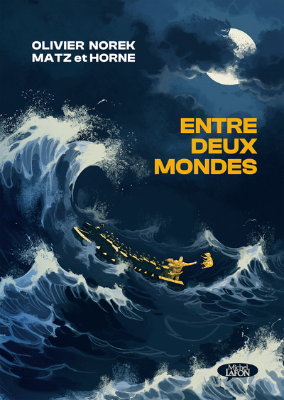 ENTRE DEUX MONDES - BANDE DESSINEE