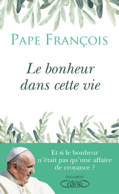 LE BONHEUR DANS CETTE VIE