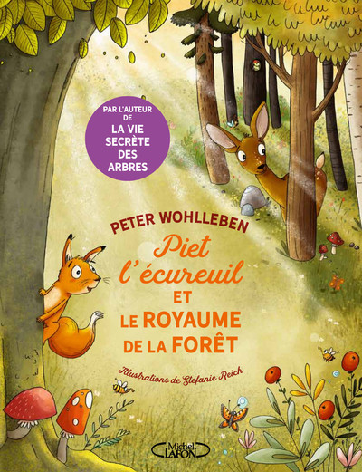 PIET L'ECUREUIL ET LE ROYAUME DE LA FORET