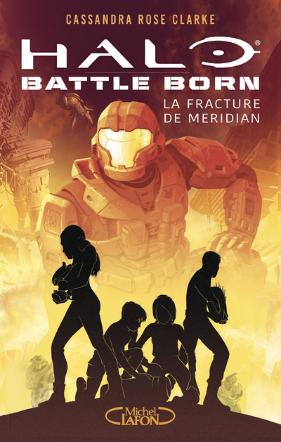 HALO : BATTLE BORN - TOME 2 LES GOUFFRES DE MERIDIAN