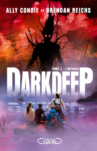 DARKDEEP - TOME 1 L'INFINOIR