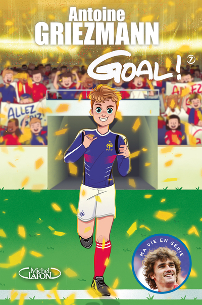 GOAL ! - TOME 7 DU REVE A LA REALITE
