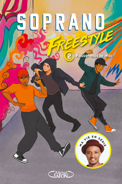 FREESTYLE - TOME 2 PASSE-MOI LE MIC