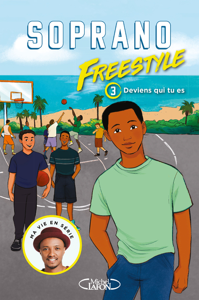 FREESTYLE - TOME 3 DEVIENS QUI TU ES !