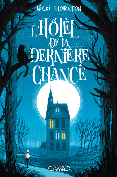 L'HOTEL DE LA DERNIERE CHANCE