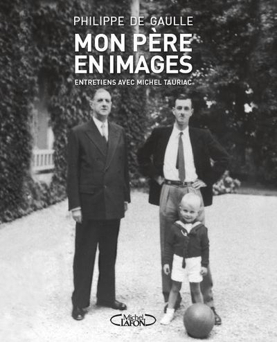 MON PERE EN IMAGES - NOUVELLE EDITION