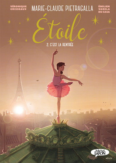 ETOILE - TOME 2 - C'EST LA RENTREE (BD)