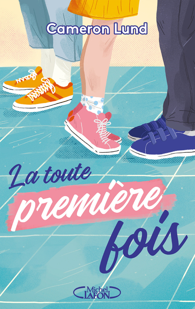 LA TOUTE PREMIERE FOIS