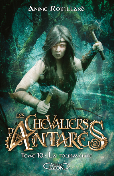 LES CHEVALIERS D'ANTARES - TOME 10