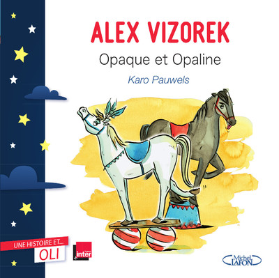 OLI - OPAQUE ET OPALINE