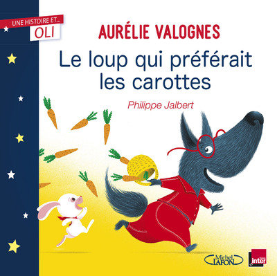 LE LOUP QUI PREFERAIT LES CAROTTES