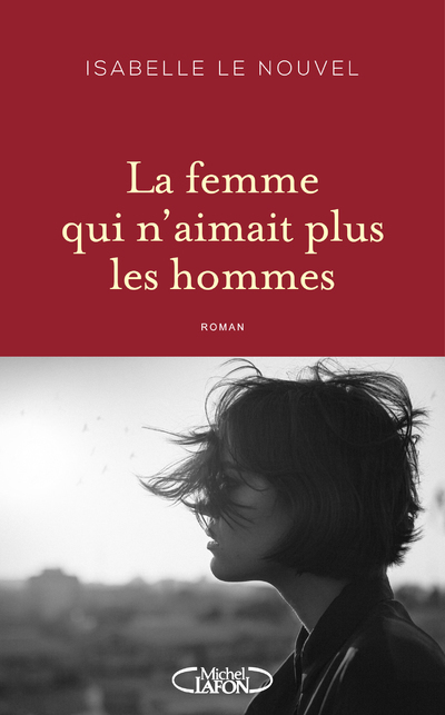 LA FEMME QUI N'AIMAIT PLUS LES HOMMES