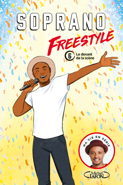 FREESTYLE - TOME 6 LE DEVANT DE LA SCENE