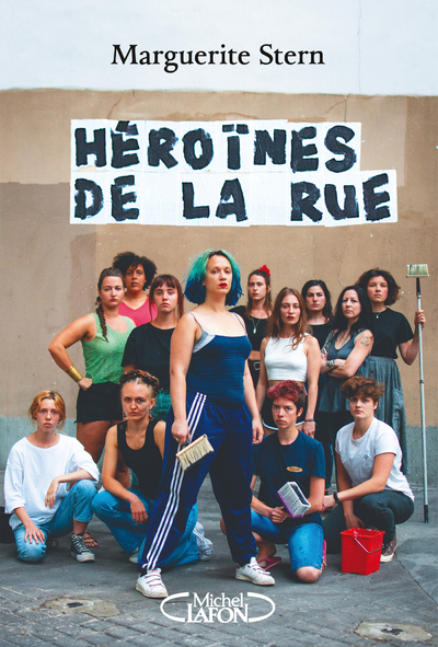 HEROINES DE LA RUE