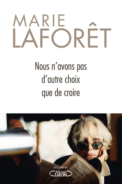 NOUS N'AVONS PAS D'AUTRE CHOIX QUE DE CROIRE