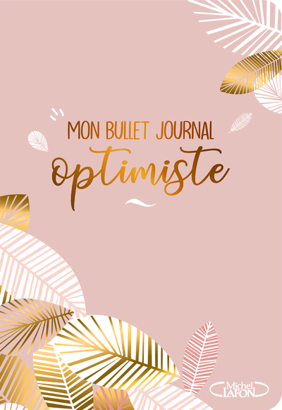 MON BULLET JOURNAL OPTIMISTE