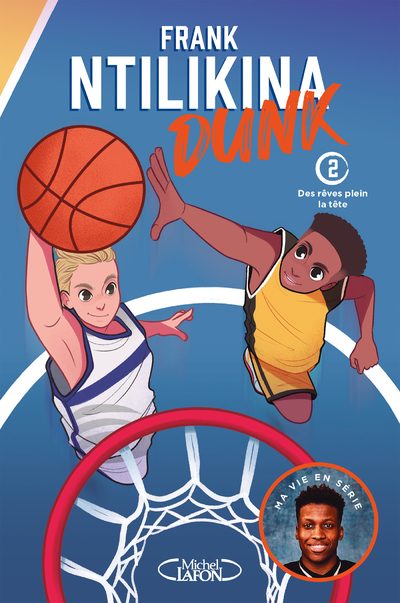 DUNK - TOME 2 DES REVES PLEIN LA TETE