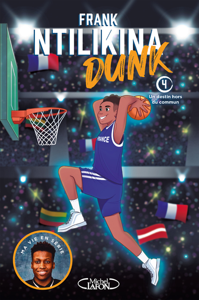 DUNK - TOME 4 UN DESTIN HORS DU COMMUN