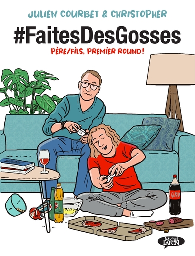 #FAITESDESGOSSES - TOME 1 PERE/FILS, PREMIER ROUND !