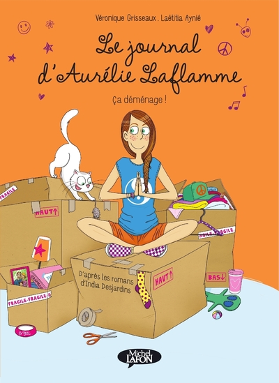 LE JOURNAL D'AURELIE LAFLAMME - CA DEMENAGE !