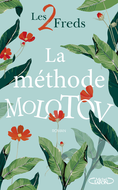 LA METHODE MOLOTOV