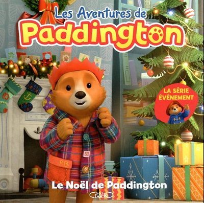 LES AVENTURES DE PADDINGTON - LE NOEL DE PADDINGTON