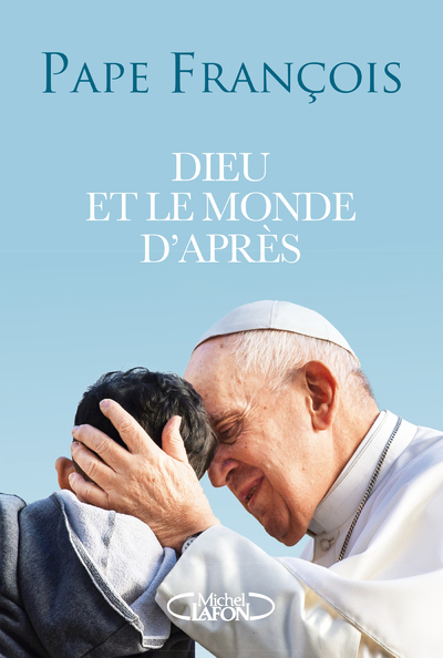 DIEU ET LE MONDE D'APRES