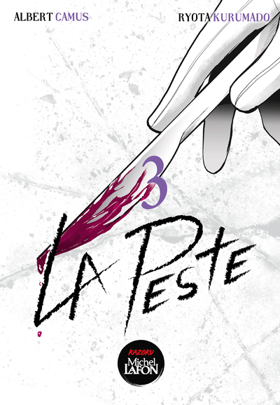 LA PESTE - TOME 3