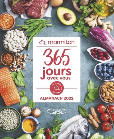 365 JOURS AVEC VOUS - L'ALMANACH MARMITON 2022