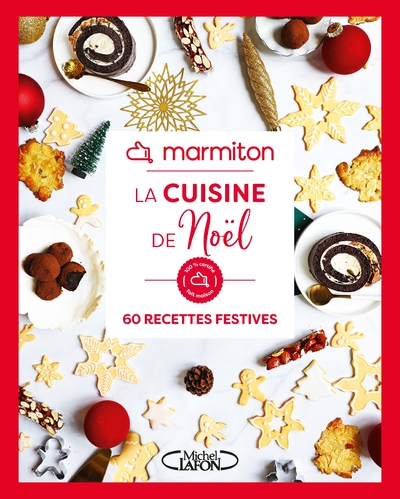 MARMITON - LA CUISINE DE NOEL