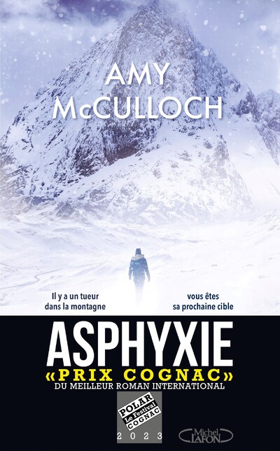ASPHYXIE - IL Y A UN TUEUR DANS LA MONTAGNE, VOUS ETES SA PROCHAINE CIBLE