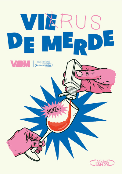 VIRUS DE MERDE