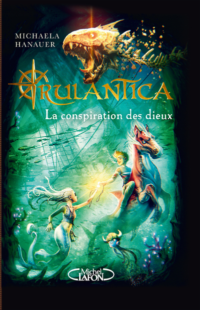 RULANTICA - TOME 2 LA CONSPIRATION DES DIEUX