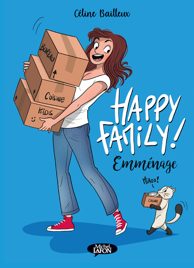 HAPPY FAMILY ! - TOME 2 EMMENAGE