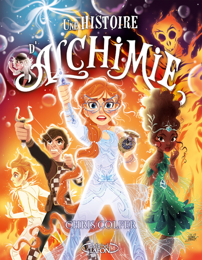 UNE HISTOIRE D'ALCHIMIE - TOME 3