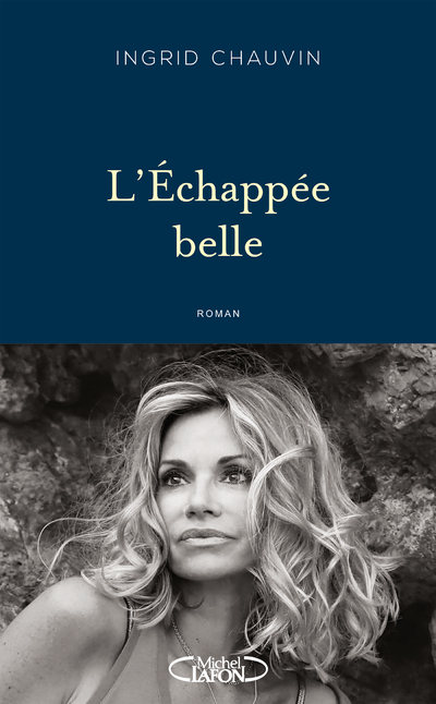 L'ECHAPPEE BELLE