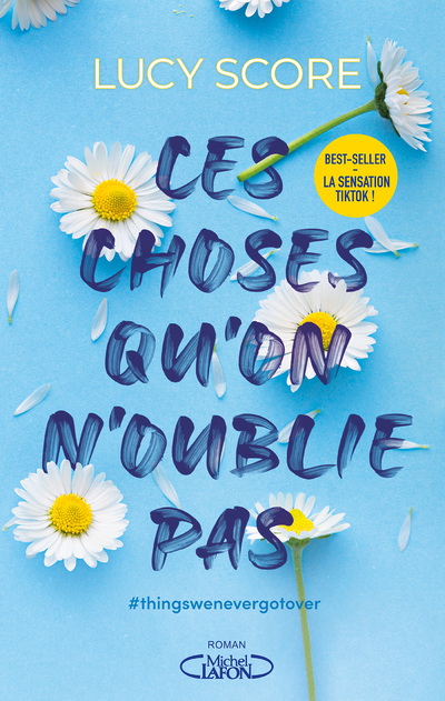 CES CHOSES QU'ON N'OUBLIE PAS - TOME 1