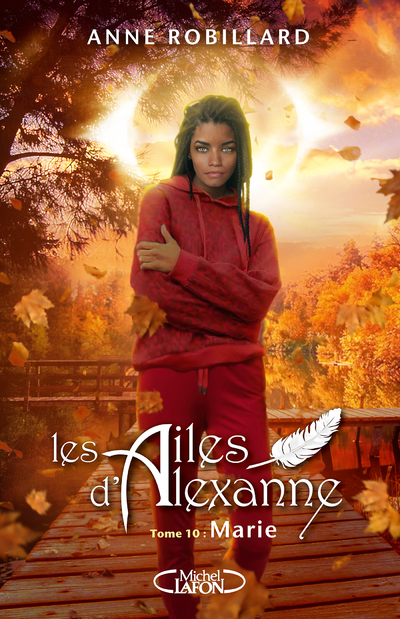 LES AILES D'ALEXANNE - TOME 10 MARIE