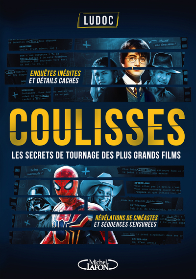 COULISSES - LES SECRETS DE TOURNAGE DES PLUS GRANDS FILMS